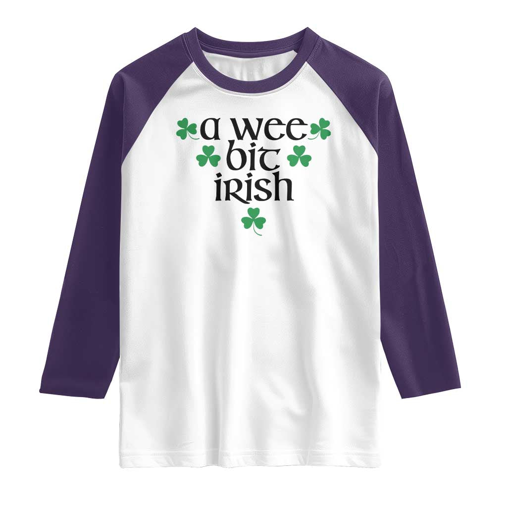 Funny Irish Heritage Raglan Shirt A Wee Bit Irish St Patrick's Day Shamrock TS11 White Purple Print Your Wear