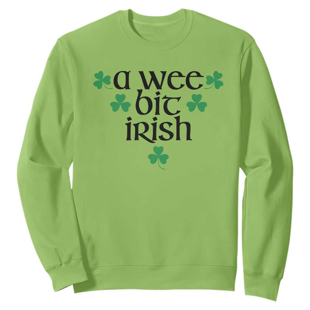 Funny Irish Heritage Sweatshirt A Wee Bit Irish St Patrick's Day Shamrock TS11 Lime Print Your Wear
