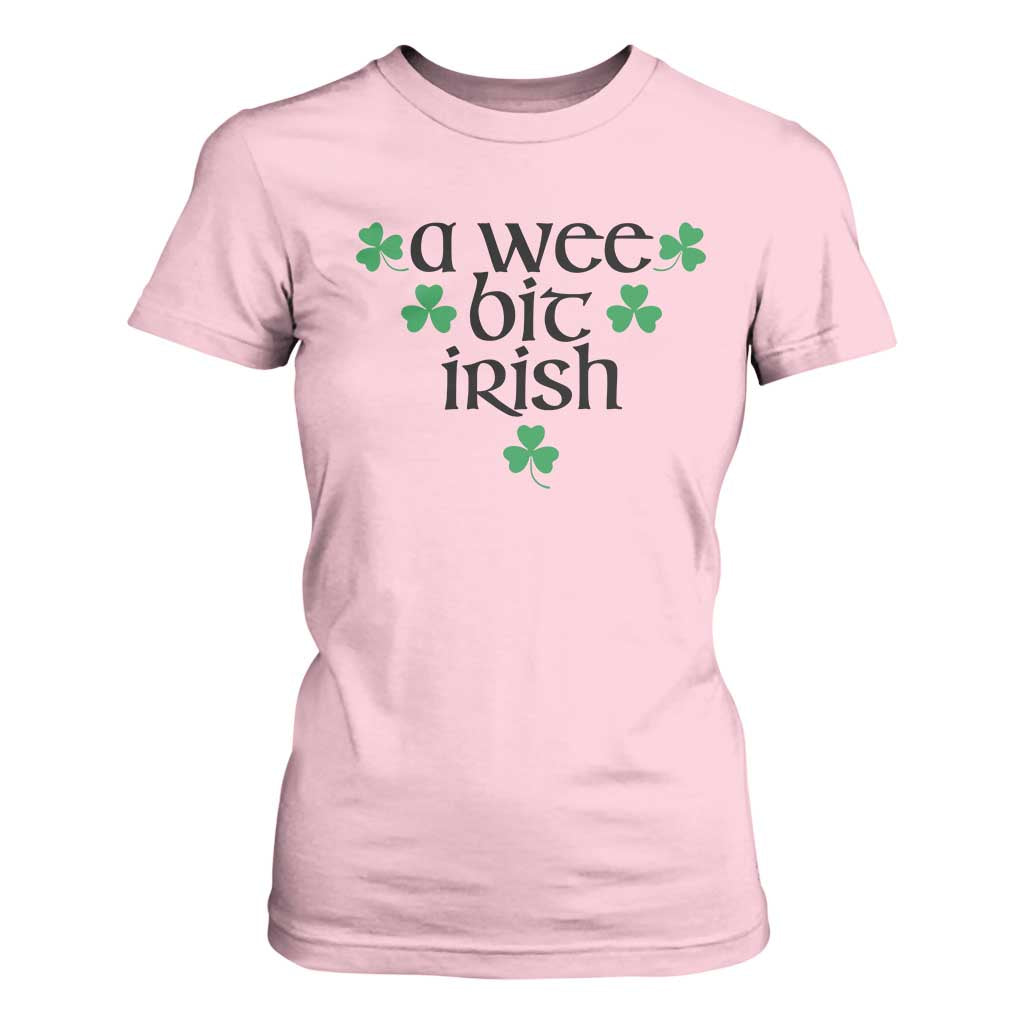 Funny Irish Heritage T Shirt For Women A Wee Bit Irish St Patrick's Day Shamrock TS11 Light Pink Print Your Wear