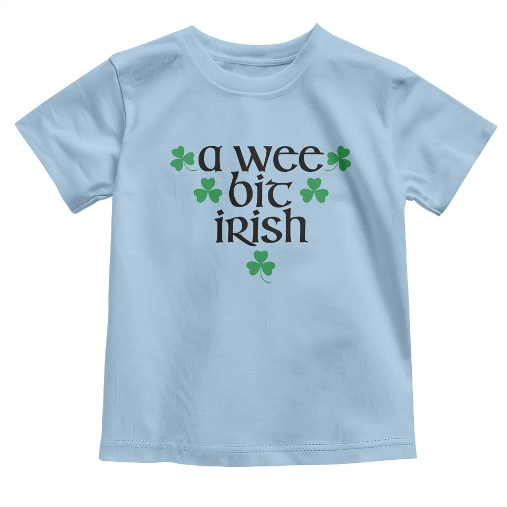 Funny Irish Heritage Toddler T Shirt A Wee Bit Irish St Patrick's Day Shamrock TS11 Light Blue Print Your Wear