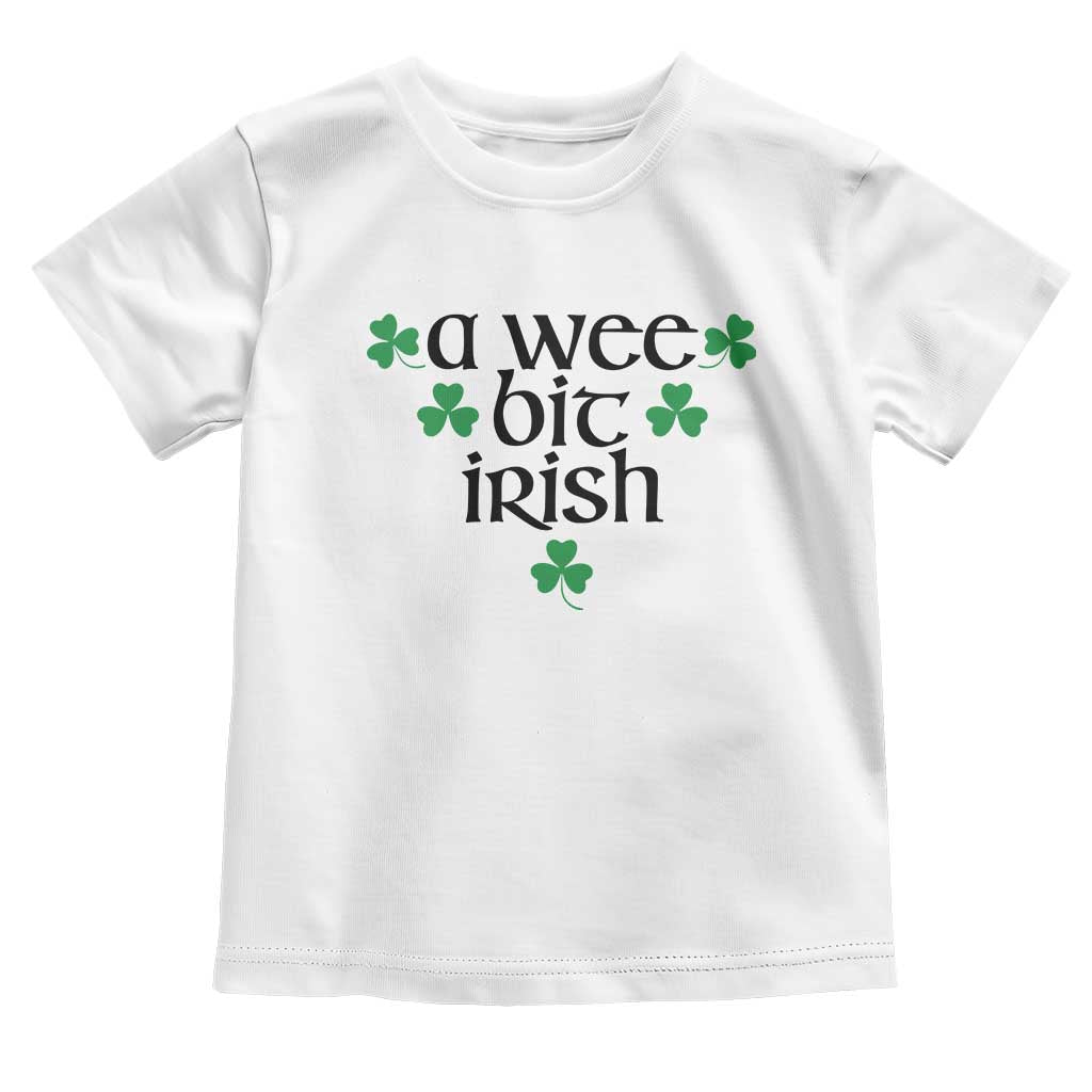 Funny Irish Heritage Toddler T Shirt A Wee Bit Irish St Patrick's Day Shamrock TS11 White Print Your Wear