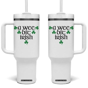 Funny Irish Heritage Tumbler With Handle A Wee Bit Irish St Patrick's Day Shamrock TS11 One Size: 40 oz White Print Your Wear