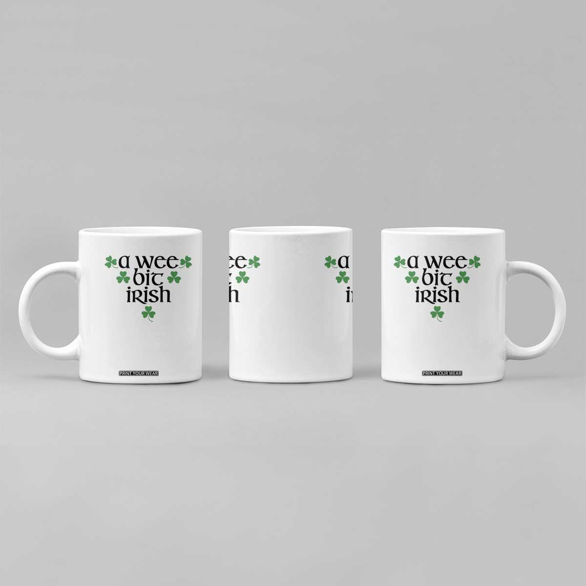 Funny Irish Heritage Coffee Mug A Wee Bit Irish St Patrick's Day Shamrock TS11 Print Your Wear