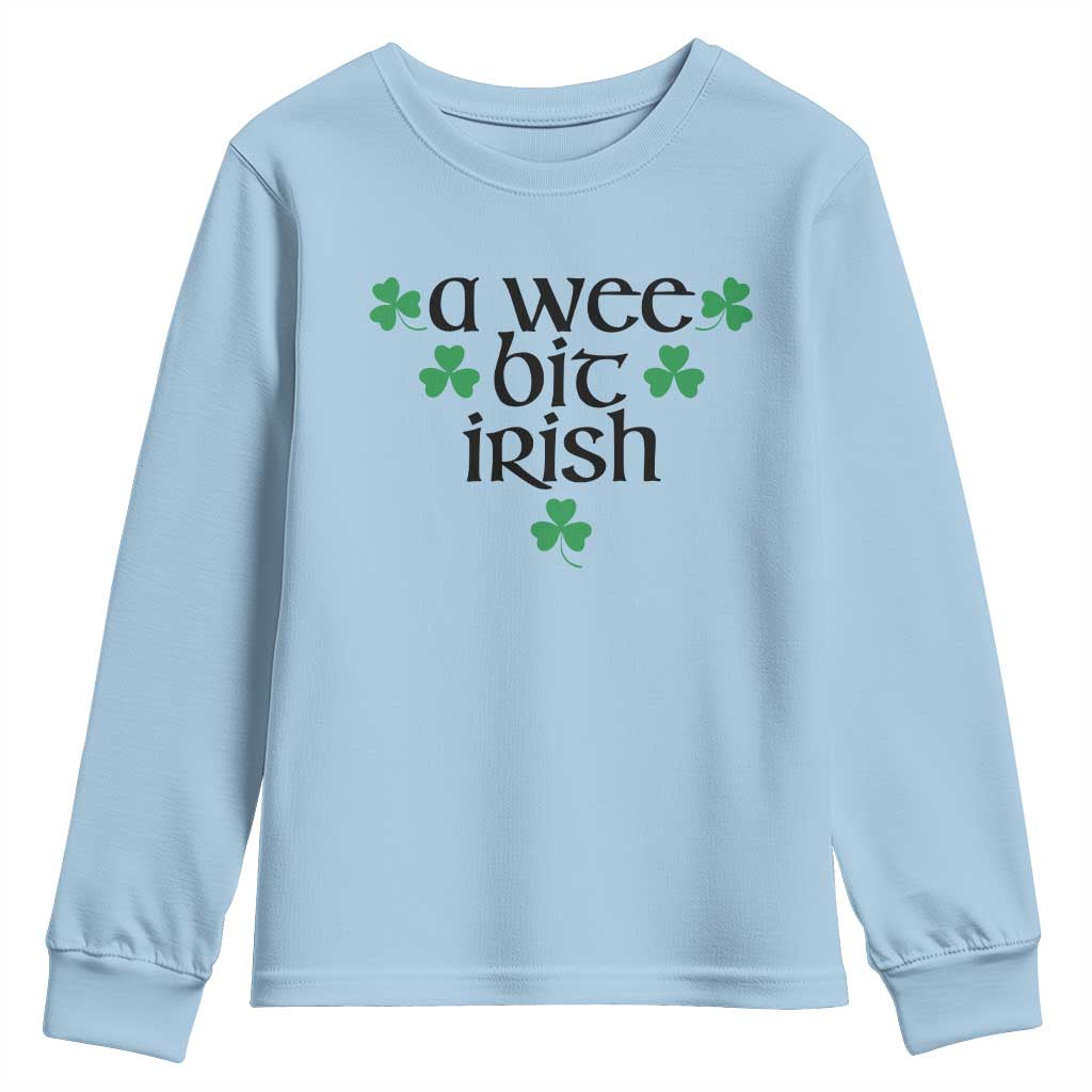 Funny Irish Heritage Youth Sweatshirt A Wee Bit Irish St Patrick's Day Shamrock TS11 Light Blue Print Your Wear