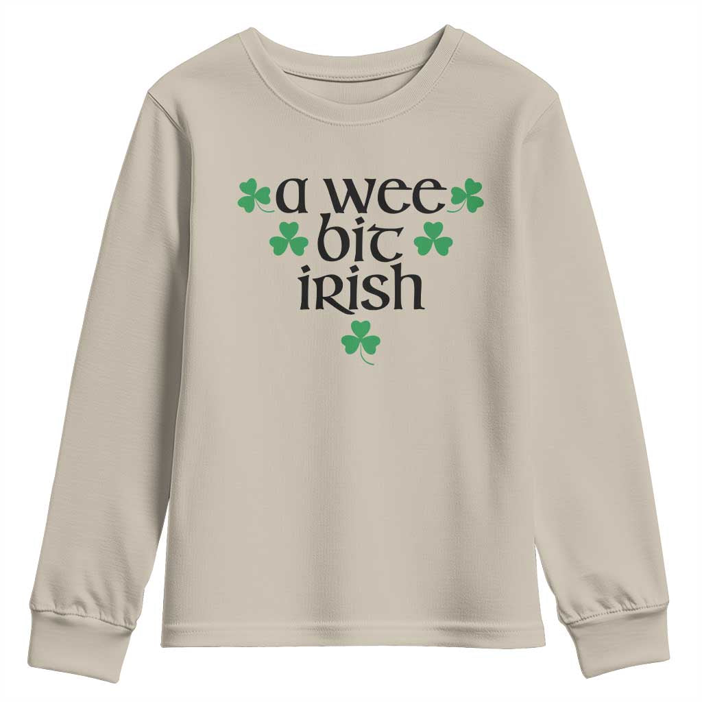Funny Irish Heritage Youth Sweatshirt A Wee Bit Irish St Patrick's Day Shamrock TS11 Sand Print Your Wear