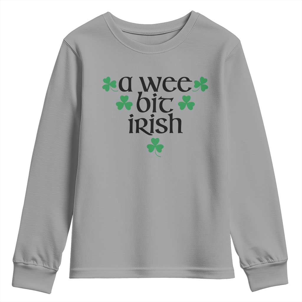 Funny Irish Heritage Youth Sweatshirt A Wee Bit Irish St Patrick's Day Shamrock TS11 Sport Gray Print Your Wear