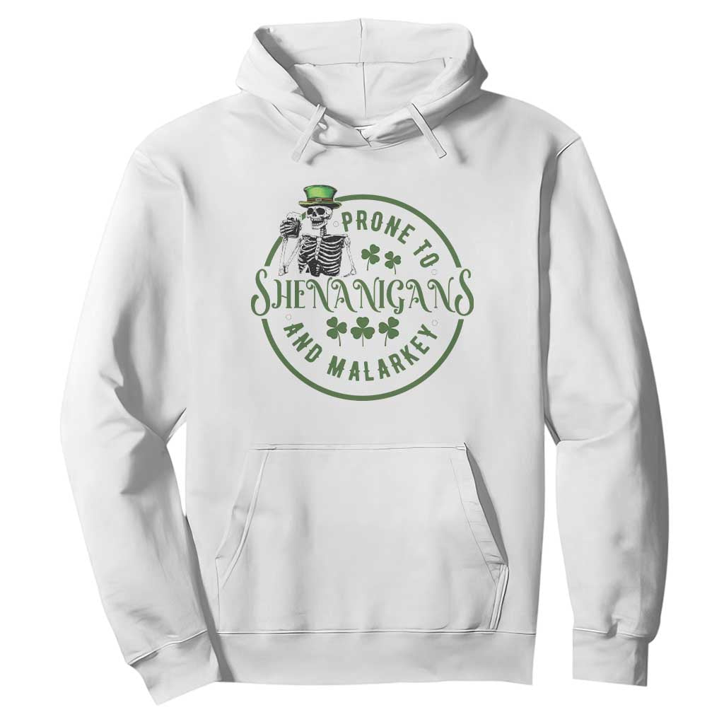Funny Irish Prone To Shenanigans And Malarkey St Patrick's Day Hoodie Skeleton Beer Drinking TS11 White Print Your Wear