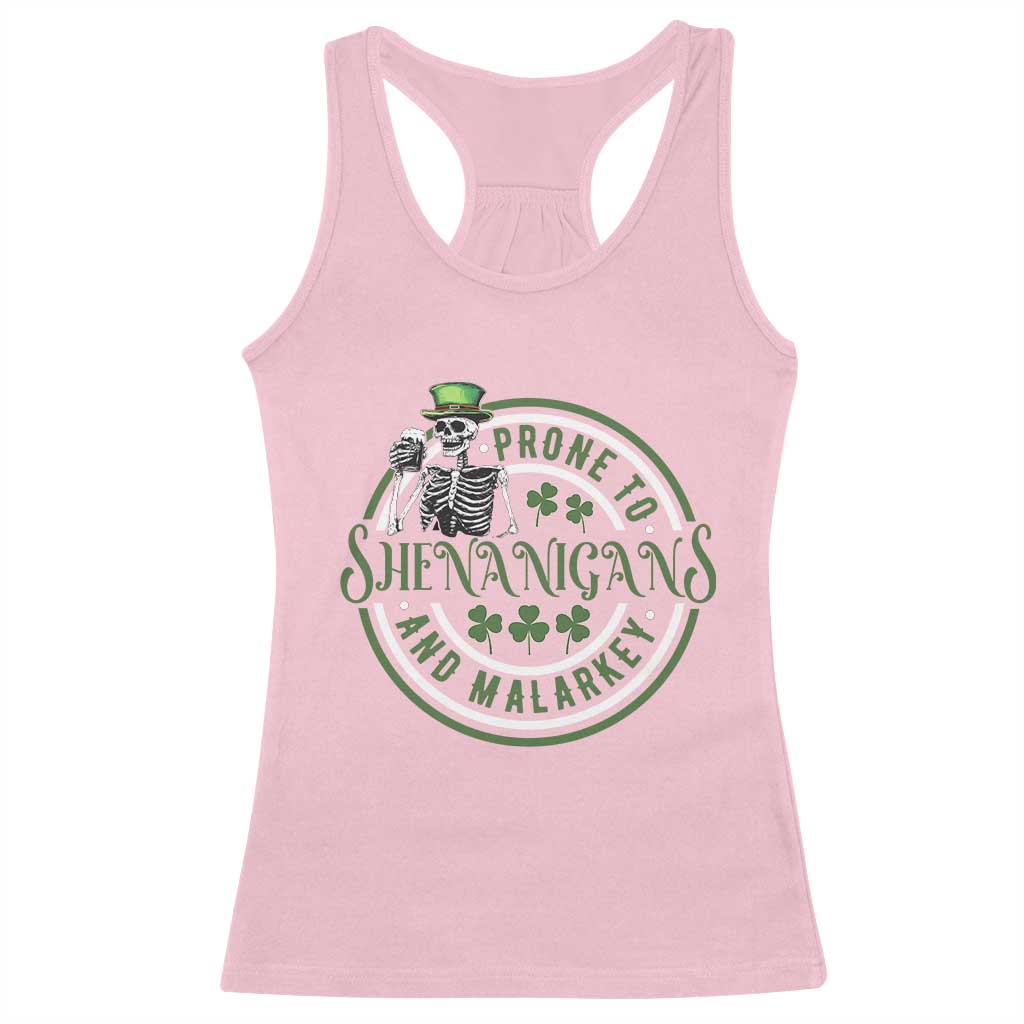 Funny Irish Prone To Shenanigans And Malarkey St Patrick's Day Racerback Tank Top Skeleton Beer Drinking TS11 Light Pink Print Your Wear