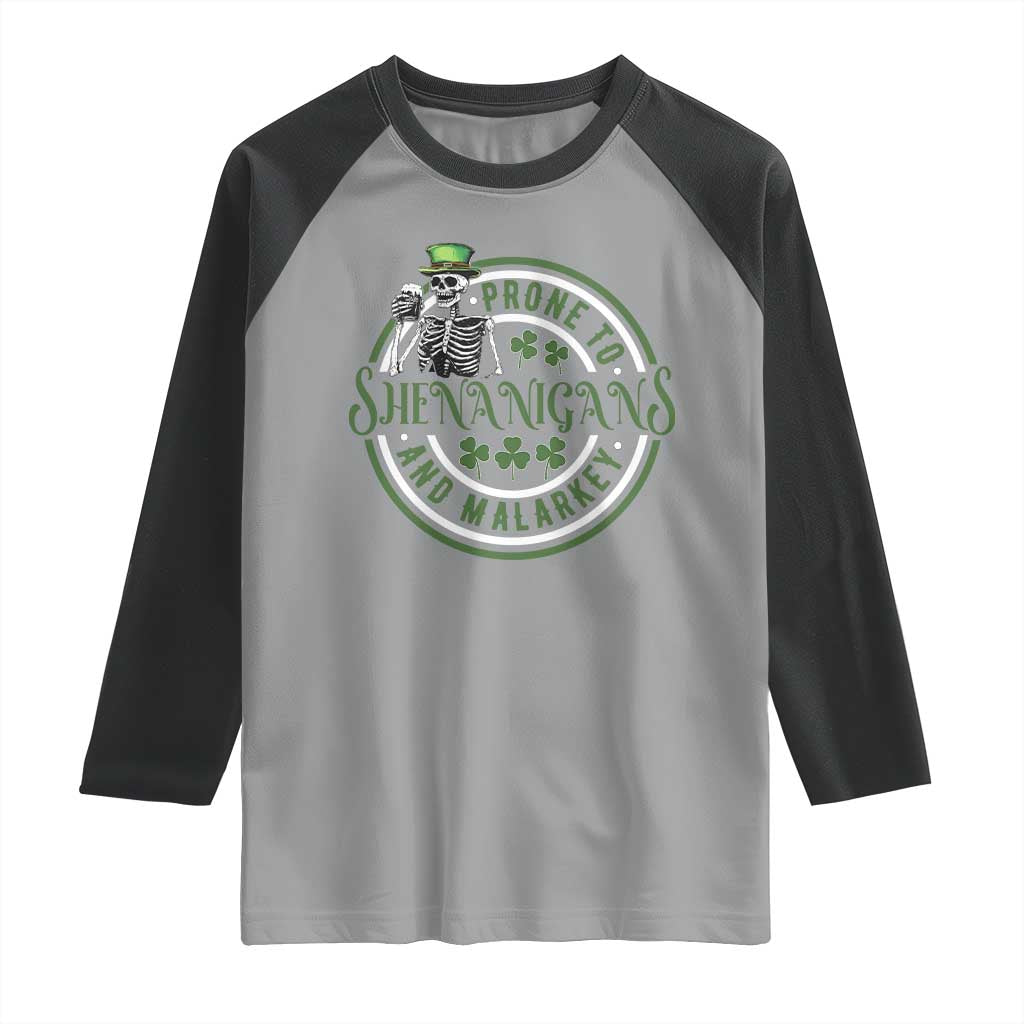Funny Irish Prone To Shenanigans And Malarkey St Patrick's Day Raglan Shirt Skeleton Beer Drinking TS11 Sport Gray Black Print Your Wear
