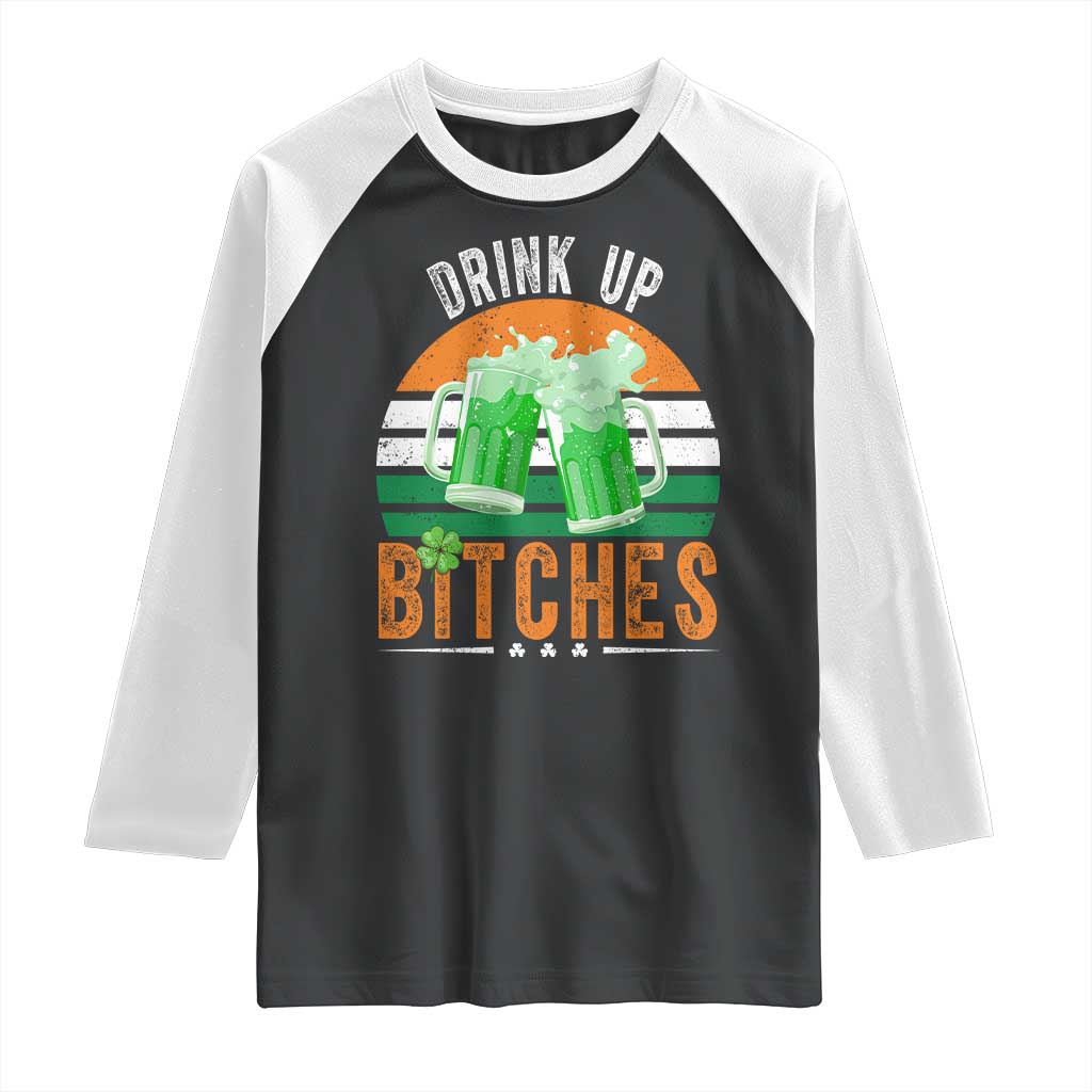 Funny St Patrick's Day Irish Beer Drinking Raglan Shirt Drink Up Bitches Beer Mug TS11 Black White Print Your Wear