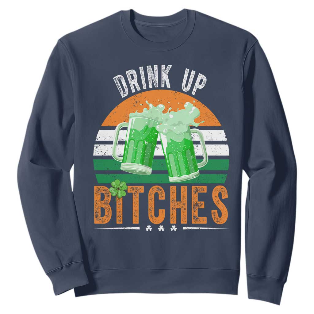 Funny St Patrick's Day Irish Beer Drinking Sweatshirt Drink Up Bitches Beer Mug TS11 Navy Print Your Wear