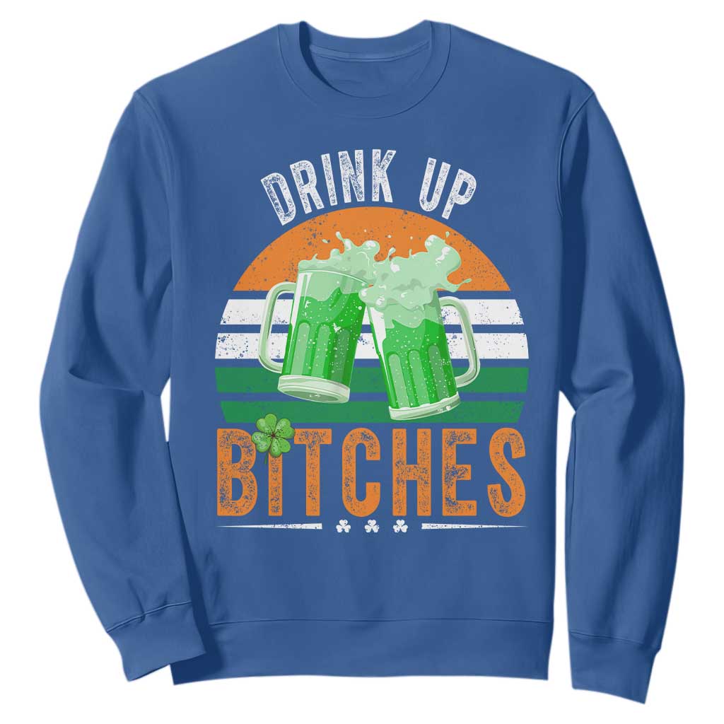 Funny St Patrick's Day Irish Beer Drinking Sweatshirt Drink Up Bitches Beer Mug TS11 Royal Blue Print Your Wear