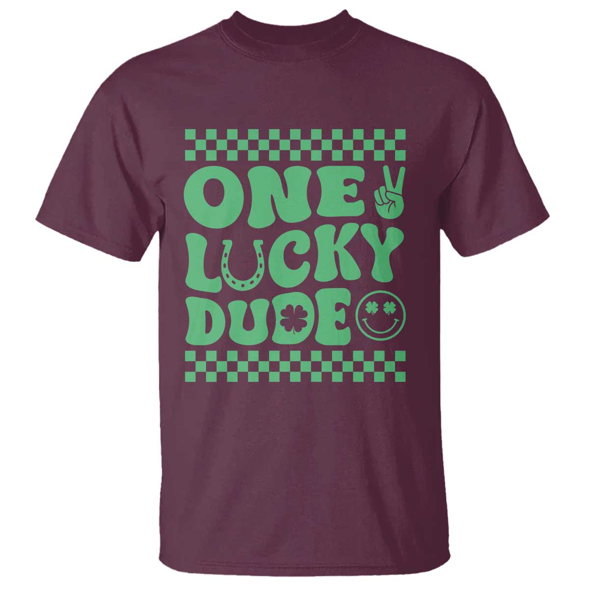 Funny One Lucky Dude T Shirt St Patrick's Day Clover Horseshoe TS11 Maroon Print Your Wear