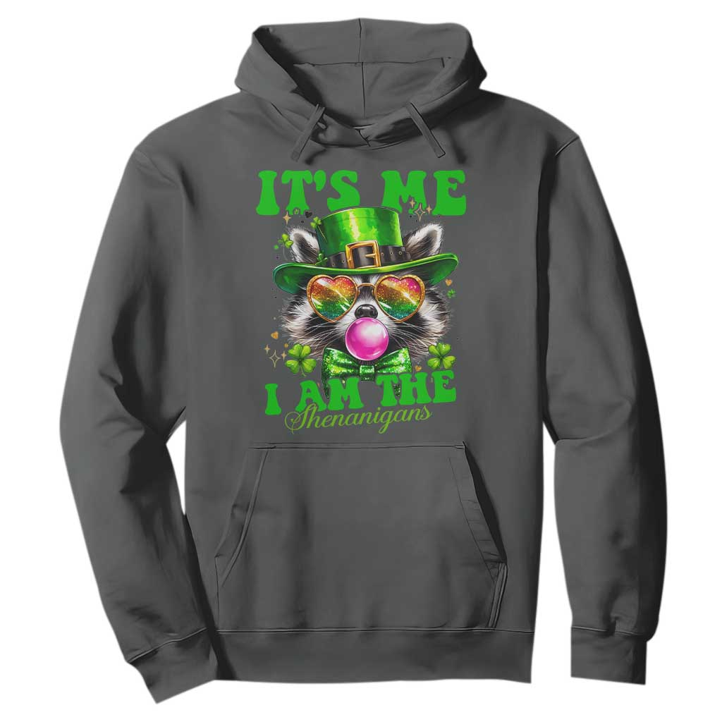 Funny It's Me I Am The Shenanigans Hoodie St Patrick's Day Racoon Shamrock TS11 Dark Heather Print Your Wear