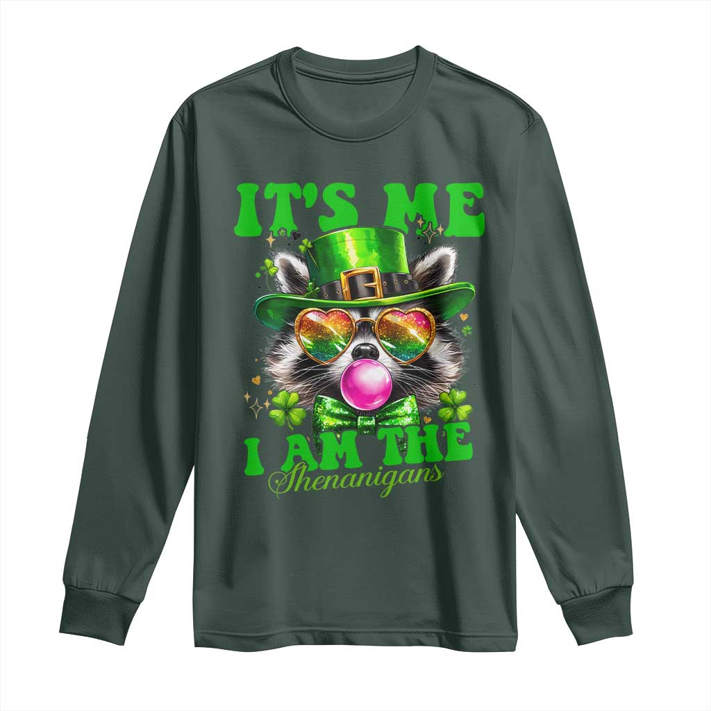Funny It's Me I Am The Shenanigans Long Sleeve Shirt St Patrick's Day Racoon Shamrock TS11 Dark Forest Green Print Your Wear
