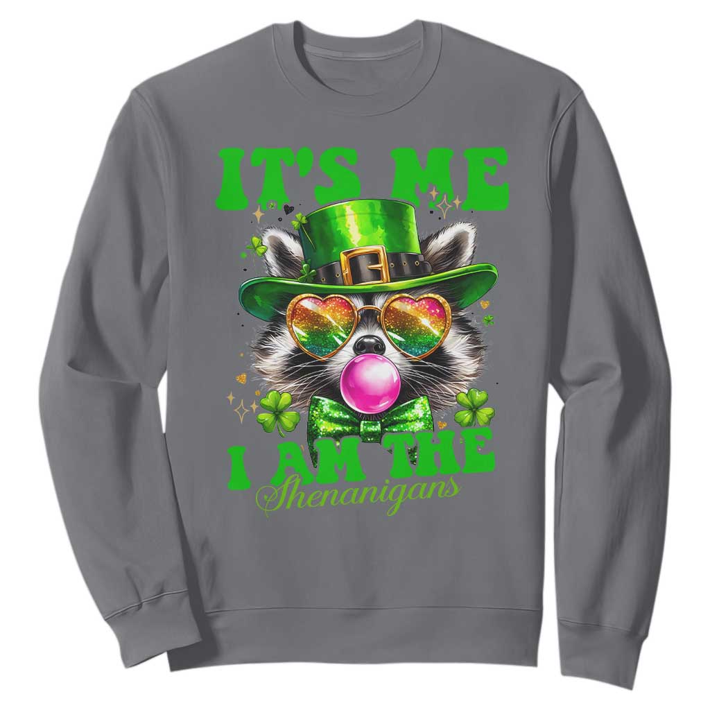 Funny It's Me I Am The Shenanigans Sweatshirt St Patrick's Day Racoon Shamrock TS11 Charcoal Print Your Wear