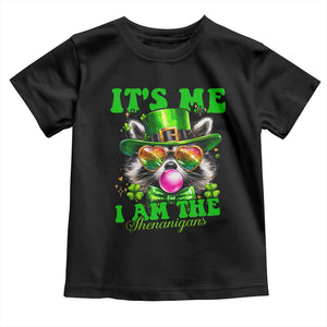 Funny It's Me I Am The Shenanigans Toddler T Shirt St Patrick's Day Racoon Shamrock TS11 Black Print Your Wear