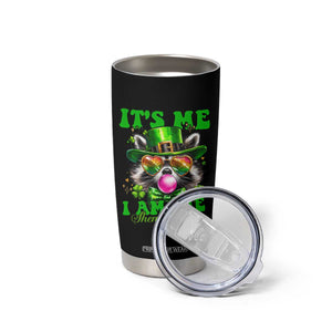 Funny It's Me I Am The Shenanigans Tumbler Cup St Patrick's Day Racoon Shamrock TS11 Print Your Wear
