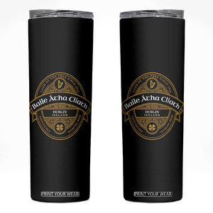 Dublin Ireland Skinny Tumbler Baile Atha Cliath Land Of The Free Since 1916 TS11 Black Print Your Wear