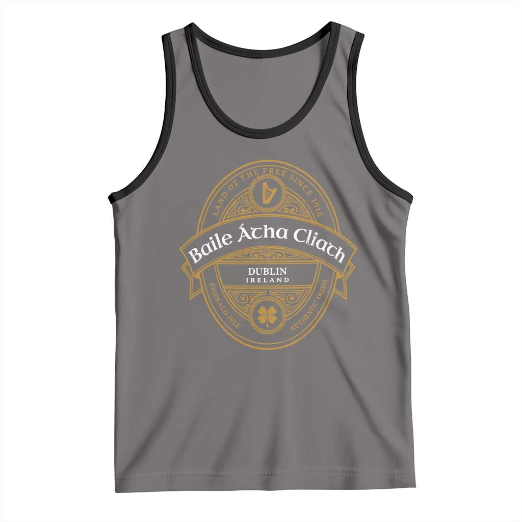Dublin Ireland Tank Top Baile Atha Cliath Land Of The Free Since 1916 TS11 Deep Heather Black Print Your Wear