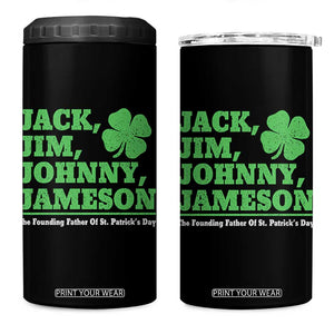 Funny St Patricks Day Irish Fathers Jack Jim Johnny Jameson 4 in 1 Can Cooler Tumbler TS11 One Size: 16 oz Black Print Your Wear