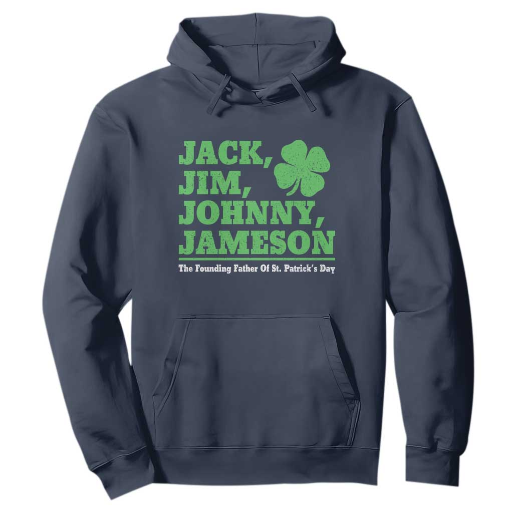 Funny St Patricks Day Irish Fathers Jack Jim Johnny Jameson Hoodie TS11 Navy Print Your Wear