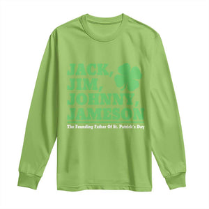 Funny St Patricks Day Irish Fathers Jack Jim Johnny Jameson Long Sleeve Shirt TS11 Lime Print Your Wear