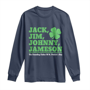 Funny St Patricks Day Irish Fathers Jack Jim Johnny Jameson Long Sleeve Shirt TS11 Navy Print Your Wear