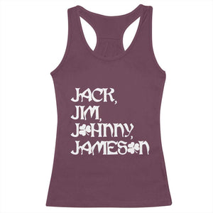 Jack Jim Johnny Jameson St Patricks Day Whiskey Shamrock Racerback Tank Top TS11 Maroon Print Your Wear