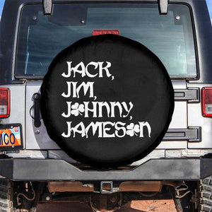 Jack Jim Johnny Jameson St Patricks Day Whiskey Shamrock Spare Tire Cover TS11 No hole Black Print Your Wear
