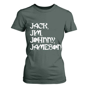 Jack Jim Johnny Jameson St Patricks Day Whiskey Shamrock T Shirt For Women TS11 Dark Forest Green Print Your Wear