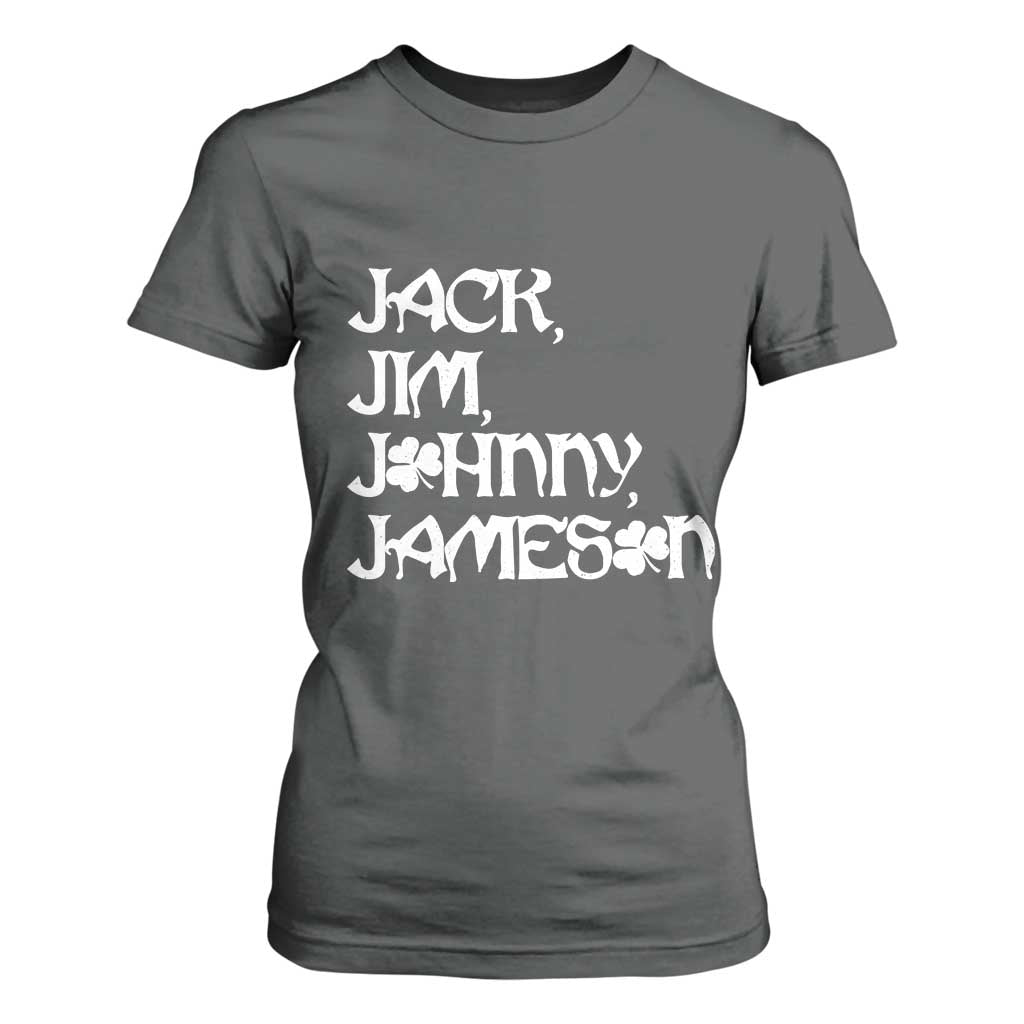 Jack Jim Johnny Jameson St Patricks Day Whiskey Shamrock T Shirt For Women TS11 Dark Heather Print Your Wear