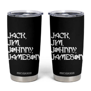 Jack Jim Johnny Jameson St Patricks Day Whiskey Shamrock Tumbler Cup TS11 Black Print Your Wear