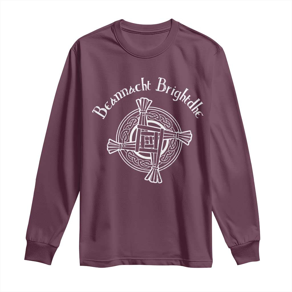 St Brigids Day Long Sleeve Shirt Beannacht Brighdhe Gaelic Irish Imbolc TS11 Maroon Print Your Wear