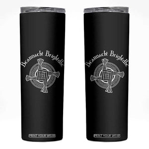 St Brigids Day Skinny Tumbler Beannacht Brighdhe Gaelic Irish Imbolc TS11 Black Print Your Wear