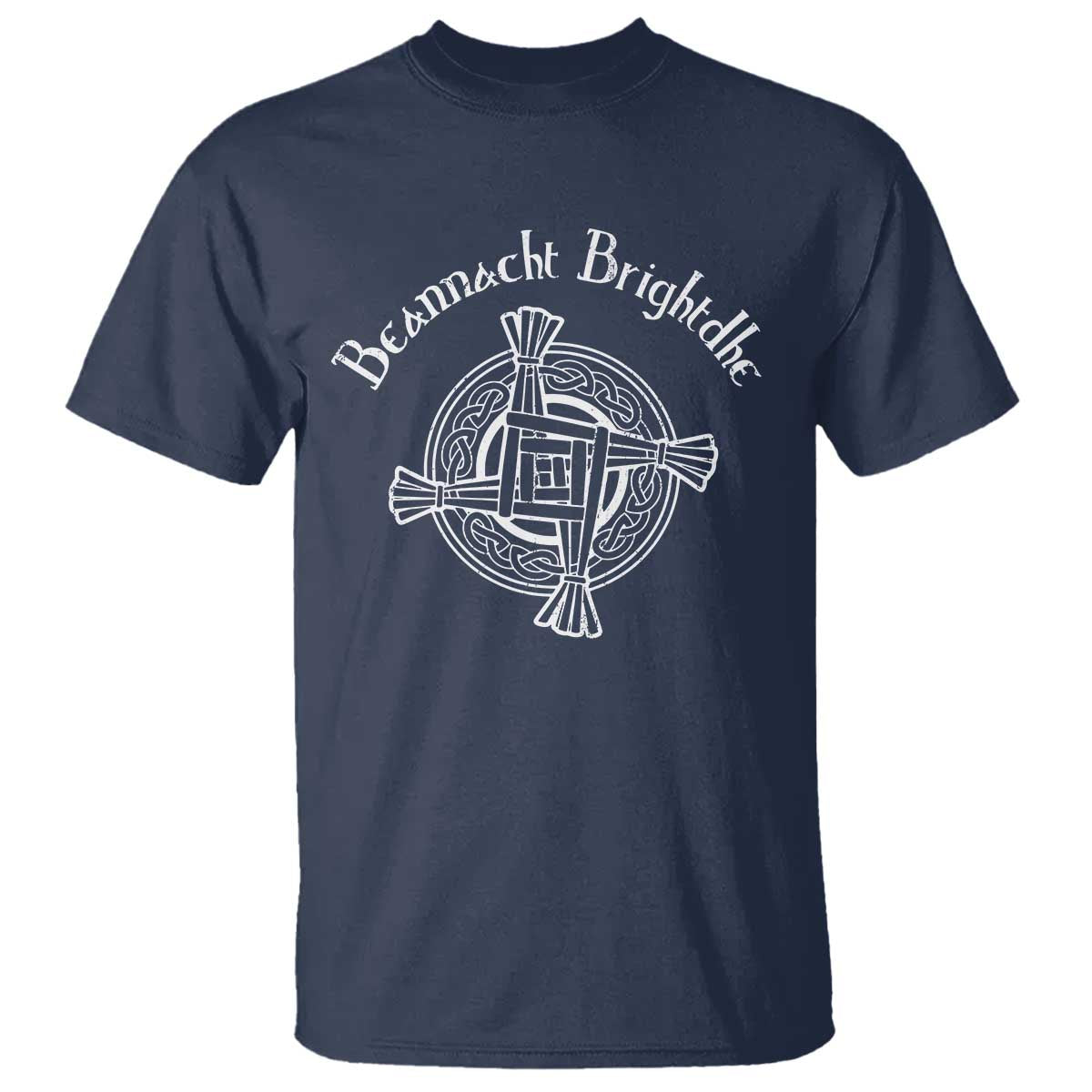 St Brigids Day T Shirt Beannacht Brighdhe Gaelic Irish Imbolc TS11 Navy Print Your Wear
