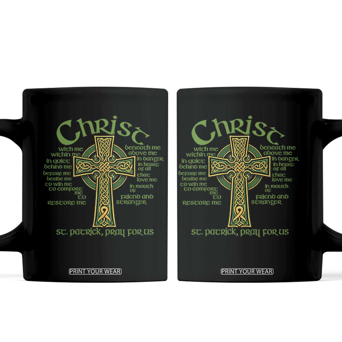 Christ St Patrick Pray For Us Christian Catholic Religious Celtic Cross Coffee Mug TS11 Black Print Your Wear