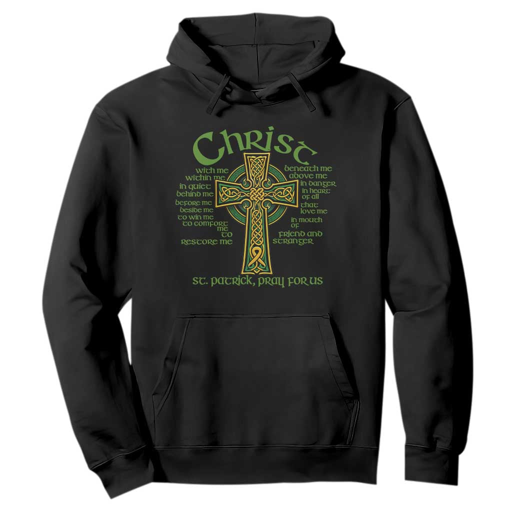 Christ St Patrick Pray For Us Christian Catholic Religious Celtic Cross Hoodie TS11 Black Print Your Wear