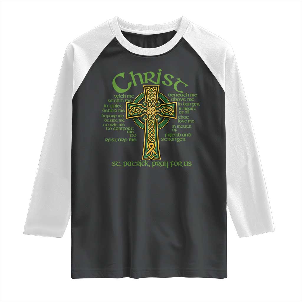 Christ St Patrick Pray For Us Christian Catholic Religious Celtic Cross Raglan Shirt TS11 Black White Print Your Wear