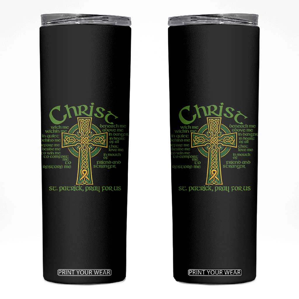 Christ St Patrick Pray For Us Christian Catholic Religious Celtic Cross Skinny Tumbler TS11 Black Print Your Wear