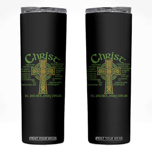 Christ St Patrick Pray For Us Christian Catholic Religious Celtic Cross Skinny Tumbler TS11 Black Print Your Wear