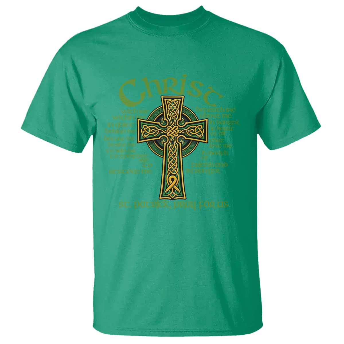 Christ St Patrick Pray For Us Christian Catholic Religious Celtic Cross T Shirt TS11 Irish Green Print Your Wear