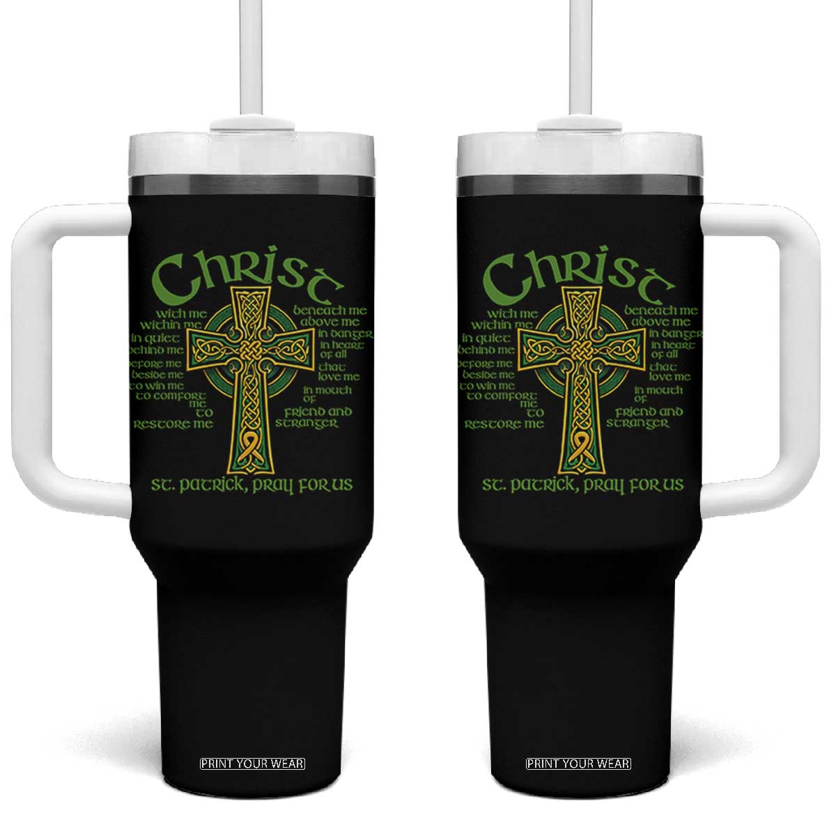 Christ St Patrick Pray For Us Christian Catholic Religious Celtic Cross Tumbler With Handle TS11 One Size: 40 oz Black Print Your Wear
