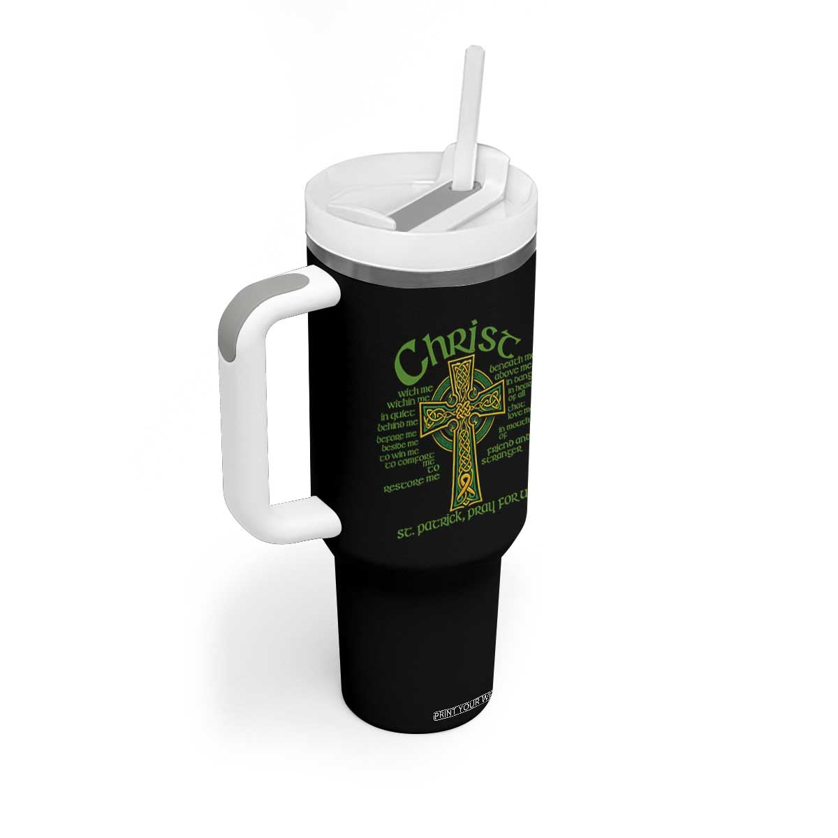 Christ St Patrick Pray For Us Christian Catholic Religious Celtic Cross Tumbler With Handle TS11 Print Your Wear