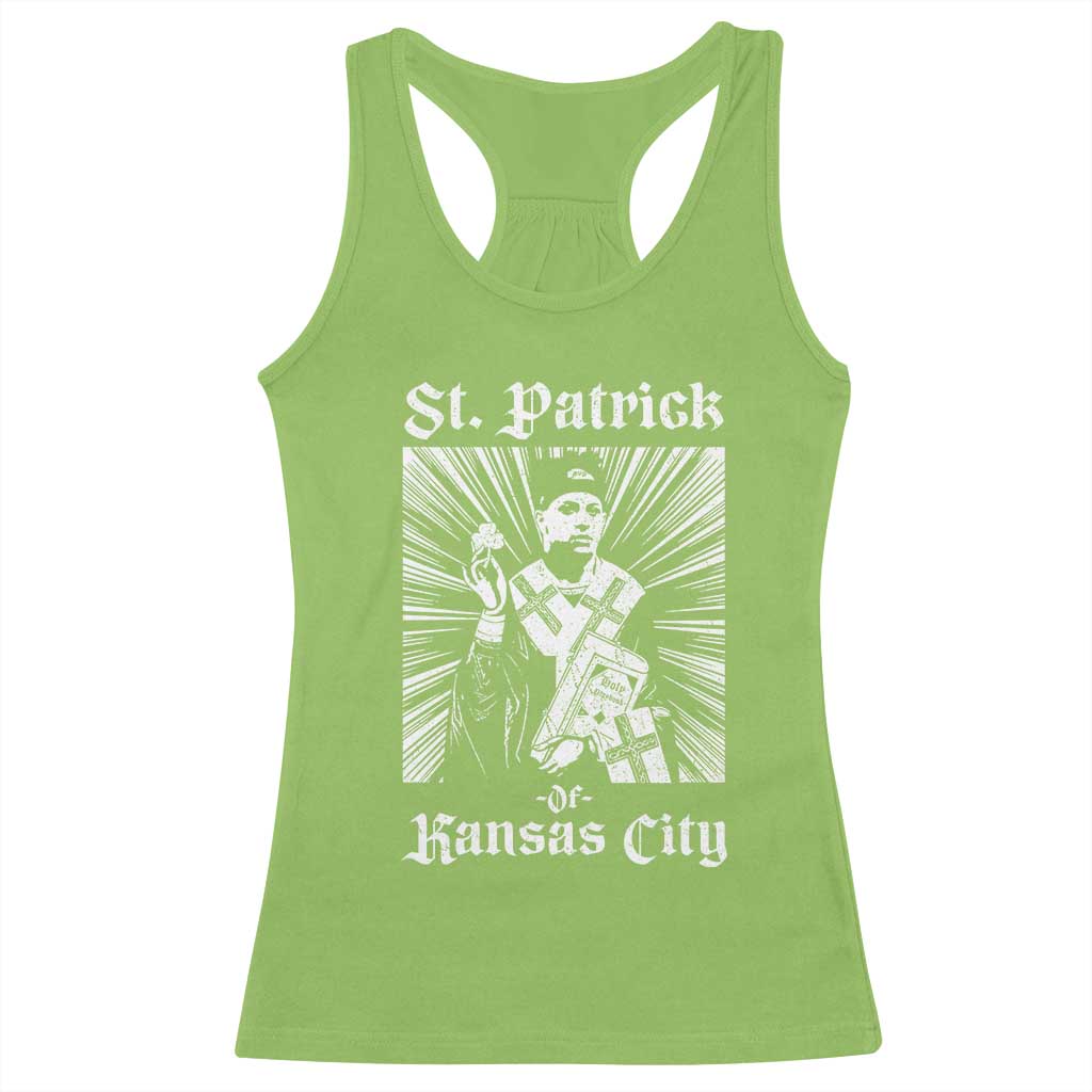 St Patrick Of Kansas City Racerback Tank Top Funny St Patricks Day Missouri State Football Fan TS11 Lime Print Your Wear