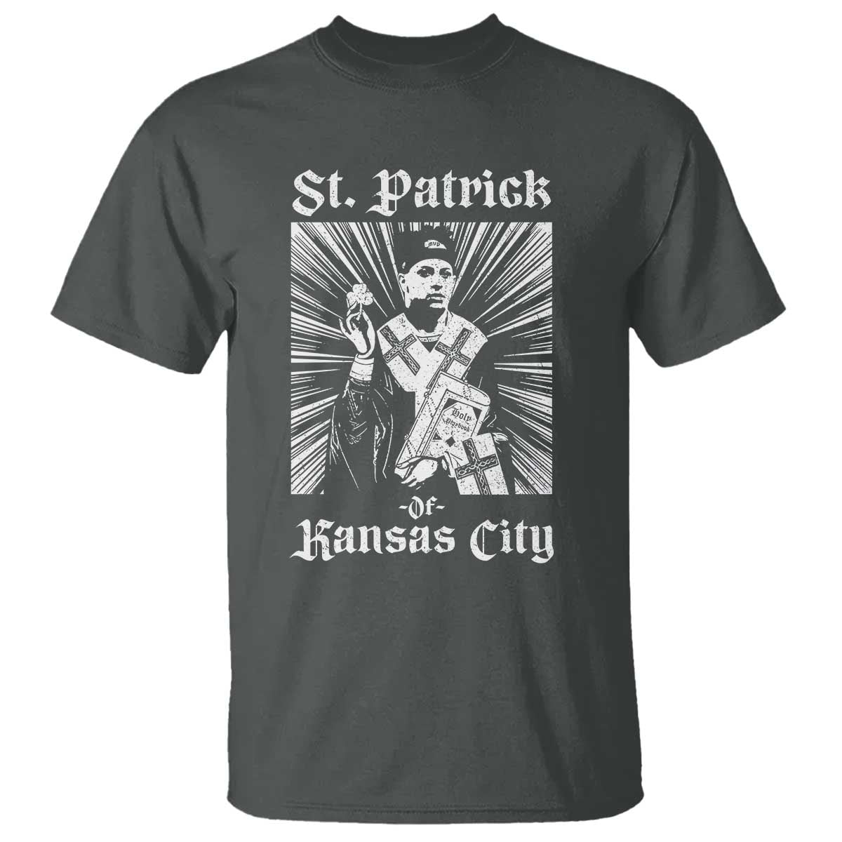 St Patrick Of Kansas City T Shirt Funny St Patricks Day Missouri State Football Fan TS11 Dark Heather Print Your Wear