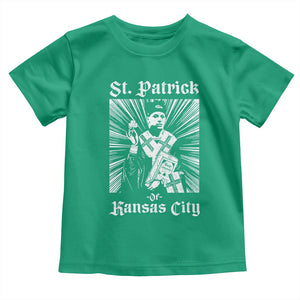 St Patrick Of Kansas City Toddler T Shirt Funny St Patricks Day Missouri State Football Fan TS11 Irish Green Print Your Wear