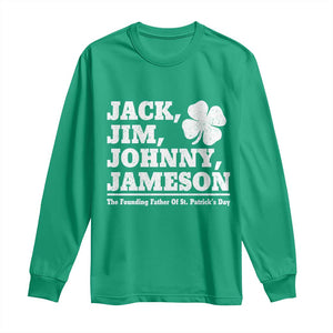 Funny St Patricks Day Irish Fathers Jack Jim Johnny Jameson Vintage Clover Long Sleeve Shirt TS11 Irish Green Print Your Wear