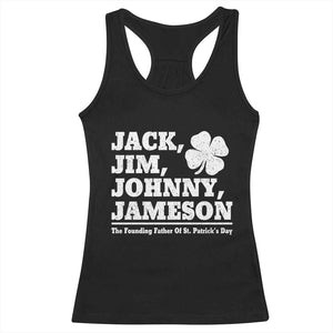 Funny St Patricks Day Irish Fathers Jack Jim Johnny Jameson Vintage Clover Racerback Tank Top TS11 Black Print Your Wear
