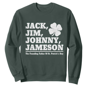 Funny St Patricks Day Irish Fathers Jack Jim Johnny Jameson Vintage Clover Sweatshirt TS11 Dark Forest Green Print Your Wear